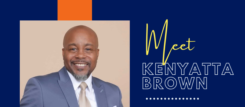 Kenyatta Brown: Leading with Purpose